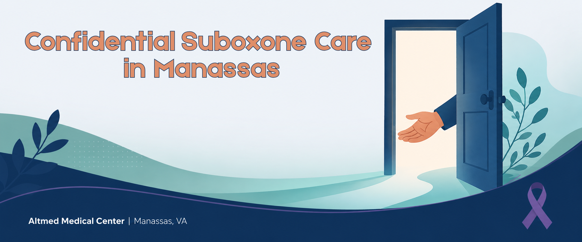 Flat-illustration banner showing an open door, a supportive hand, and a purple awareness ribbon, representing confidential Suboxone treatment at Altmed Medical Center in Manassas, VA